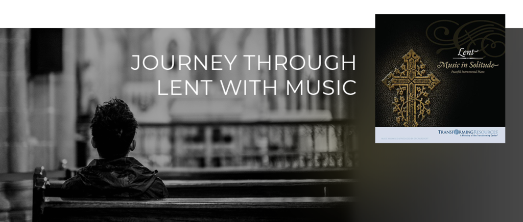 Journey through Lent with music